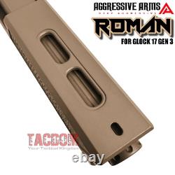 AGGRESSIVE ARMS ROMAN FDE SLIDE + PVD FDE ROMAN CUT Barrel FOR GLOCK 17 GEN 3