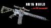 Build An Ar15 In 60 Seconds Aero Precision Build