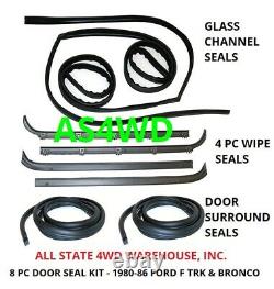 Ford Bronco & F Series Trucks Fits 1980-86 8 Pc Door Seal Kit