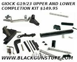 Glock 19/23 Lower and Upper Parts Completion Kit