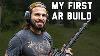My First Ar Build With No Instructions