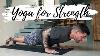 Yoga For Strength And Awareness Always Do Your Best Breathe And Flow Yoga
